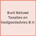 Bunt Betuwe Taxaties en Vastgoedadvies B.V.